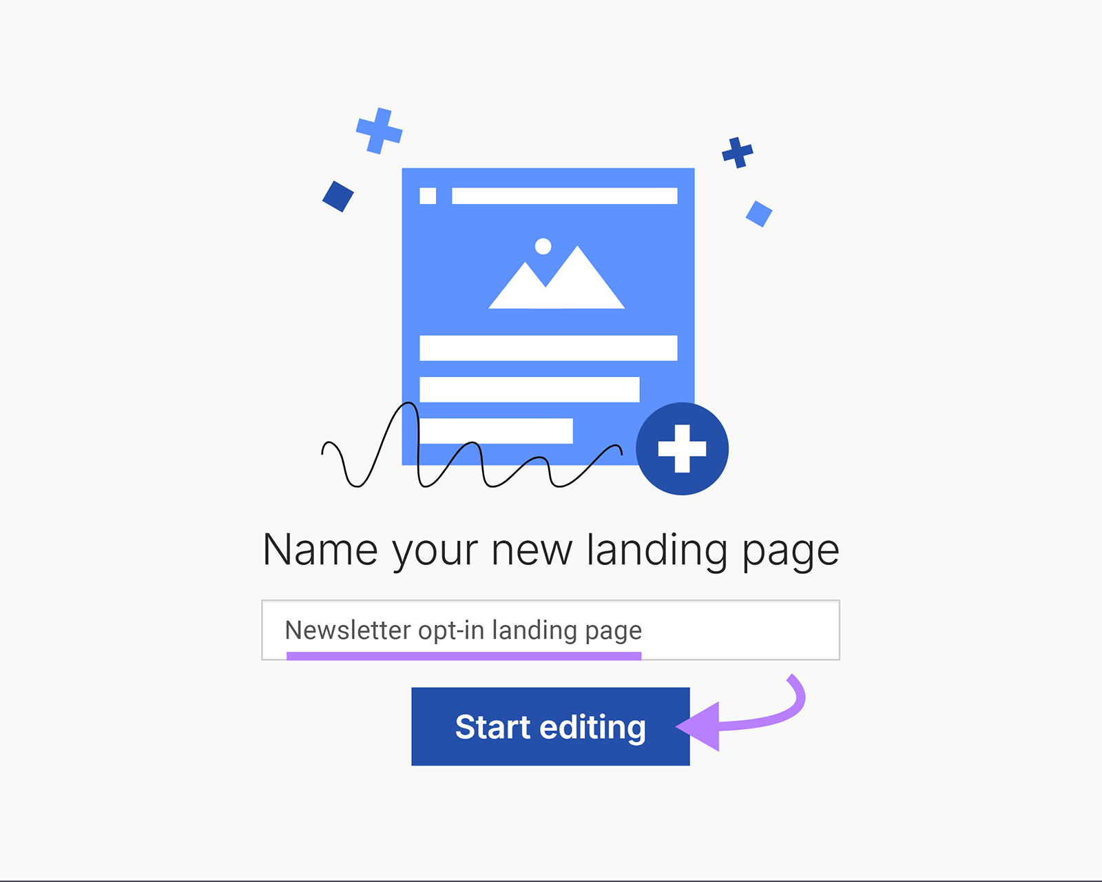Name your new landing page step with landing page name entered and arrow pointing to Start editing button